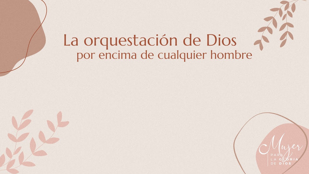 La Orquestación De Dios Por Encima Del Hombre Integridad And Sabiduría 7233