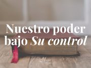 Nuestro poder bajo Su control