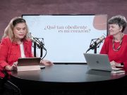 ¿Qué tan obediente es mi corazón?