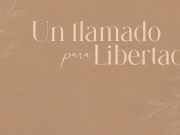 Un llamado para libertad