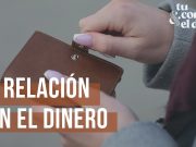 Tu relación con el dinero