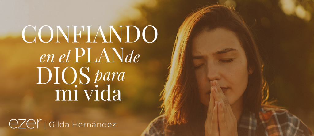 Confiando En El Plan De Dios Para Mí Vida Integridad And Sabiduría