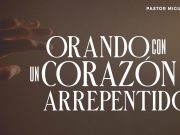 Orando con un corazón arrepentido