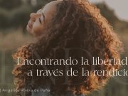 Encontrando la libertad a través de la rendición