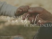¿Estoy siendo una abuela de influencia?