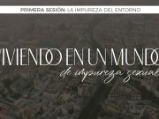 Viviendo en un mundo de impureza sexual: La impureza del entorno