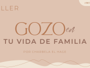 Gozo en tu vida de familia