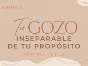 Tu gozo, inseparable de tu propósito