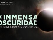 La inmensa oscuridad de un mundo sin consejos