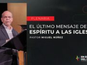 El último mensaje del Espíritu a las Iglesias