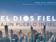El Dios fiel a un pueblo infiel