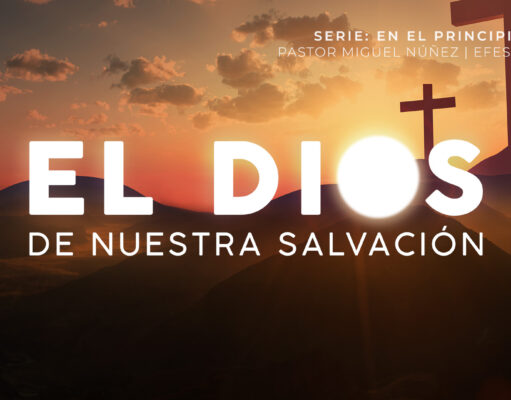 El Dios de nuestra salvación