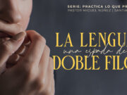 La lengua, una espada de doble filo