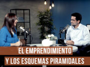 El emprendimiento y los esquemas piramidales