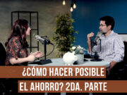 ¿Cómo hacer posible el ahorro? 2da. parte
