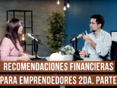 Recomendaciones financieras para emprendedores 2da. parte