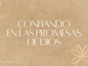 Confiando en las promesas de Dios