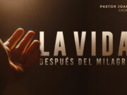 La vida después del milagro