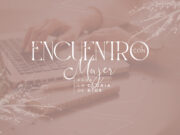 Encuentro con Mujer para la gloria de Dios