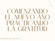 Comenzando el nuevo año practicando la gratitud
