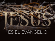 Jesús es el evangelio