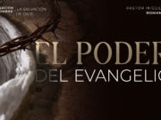 El poder del evangelio