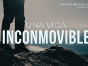 Una vida inconmovible