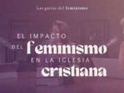 El impacto del feminismo en la iglesia cristiana