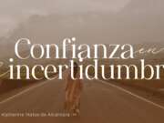 Confianza en la incertidumbre