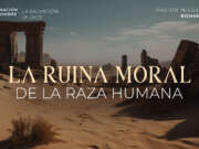 La ruina moral de la raza humana