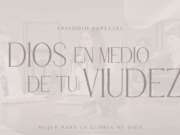 Dios en medio de tu viudez