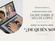 Compartiendo con Jackie y Aixa sobre su nuevo libro “¿De quién soy?”
