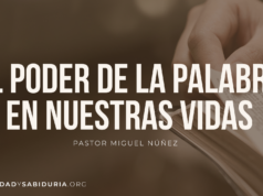 El poder de la Palabra en nuestras vidas