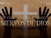 De esclavos del pecado a siervos de Dios