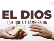 El Dios que quita y también da