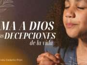 Ama a Dios en las decepciones de la vida