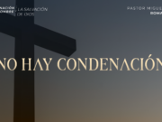 No hay condenación…