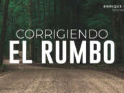 Corrigiendo el rumbo