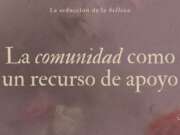 La comunidad como un recurso de apoyo