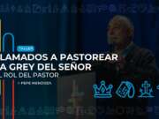 Llamados a pastorear la grey del Señor: El rol del pastor