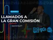 Llamados a la Gran Comisión