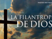 La filantropía de Dios