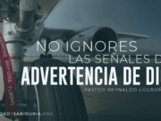No ignores las señales de advertencia de Dios