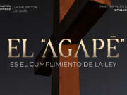 El «agapē» es el cumplimiento de la ley
