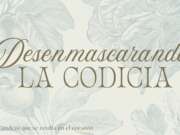 Desenmascarando la codicia