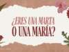 ¿Eres una Marta o una María?