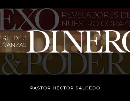 Dinero | Reveladores de nuestro corazón