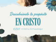 Descubriendo tu propósito en Cristo