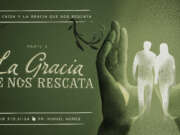 La gracia que nos rescata