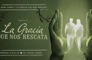La gracia que nos rescata